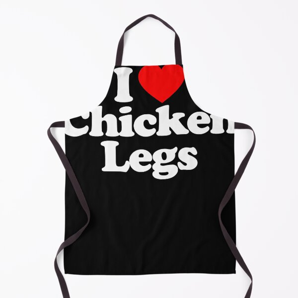 Item preview, I Love Chicken Legs Heart designed and sold by HrSamaniego.