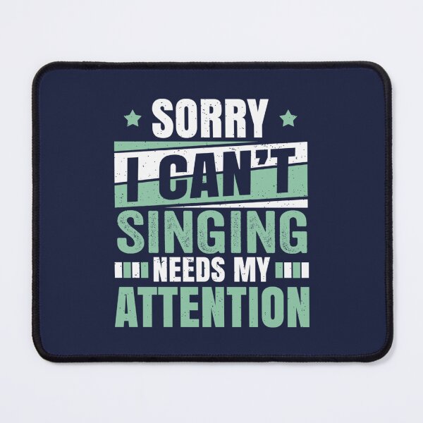 Item preview, Singing Attention  Cool Funny Musician Rock Band Singer Singing Love Quotes Sayings designed and sold by LamPhuongshop.