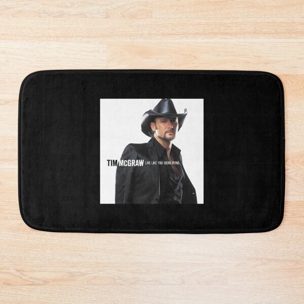 Item preview, Tim McGraw live like you were dying designed and sold by LamPhuongshop.