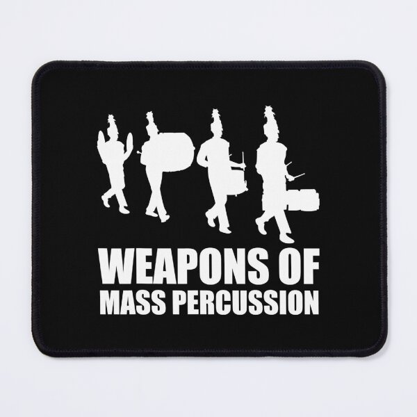 Item preview, Drumline Weapons of Mass Percussion Funny Drum Line Band designed and sold by BremeKen.