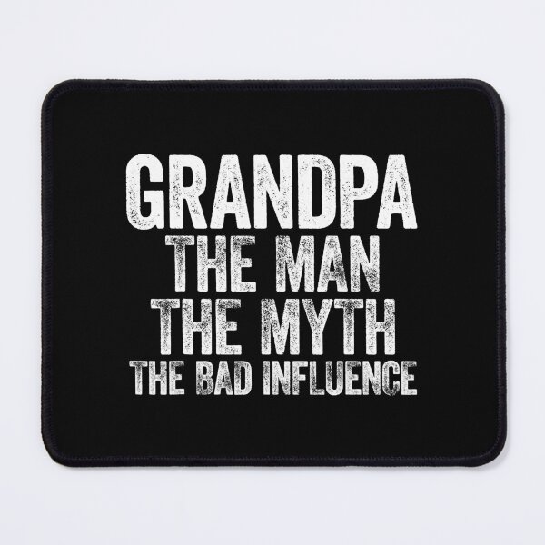 Item preview, Mens Grandpa The Man The Myth The Bad Influence designed and sold by BremeKen.