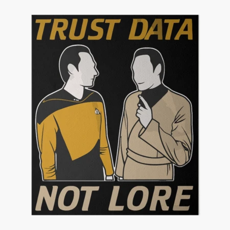 Trust Data Not Lore - Star Trek Mug