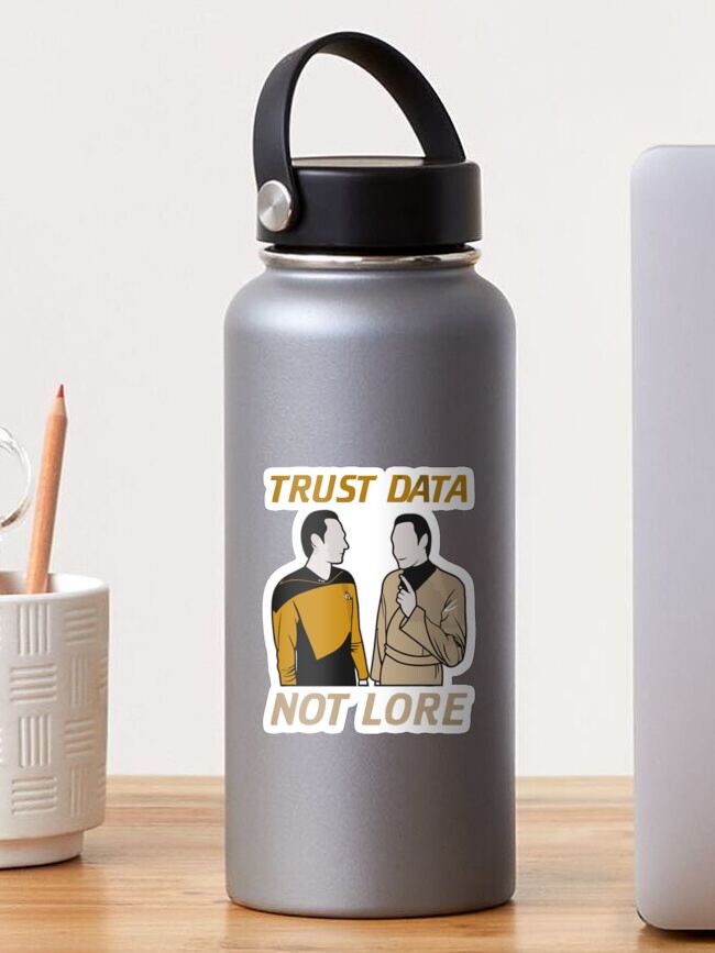 Trust Data Not Lore - Star Trek Mug