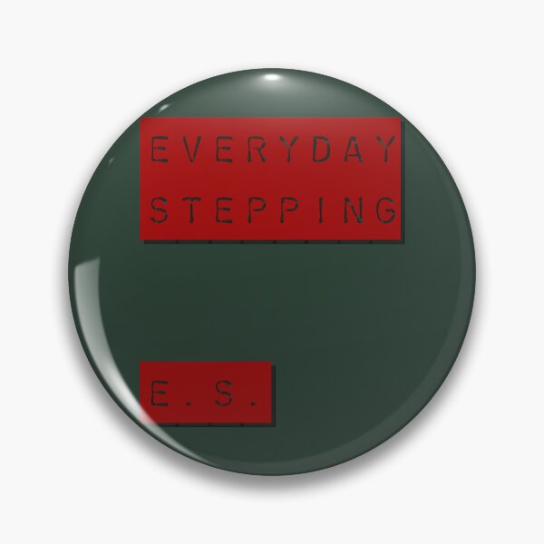 Item preview, E.S. Everyday Stepping designed and sold by InsuKeef.