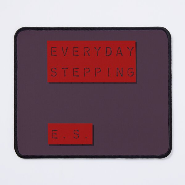 Item preview, E.S. Everyday Stepping designed and sold by InsuKeef.