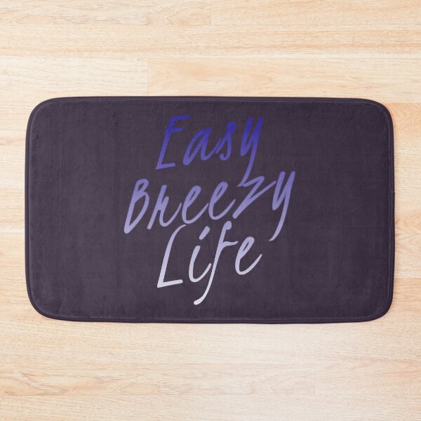 Item preview, Easy Breezy Life designed and sold by InsuKeef.