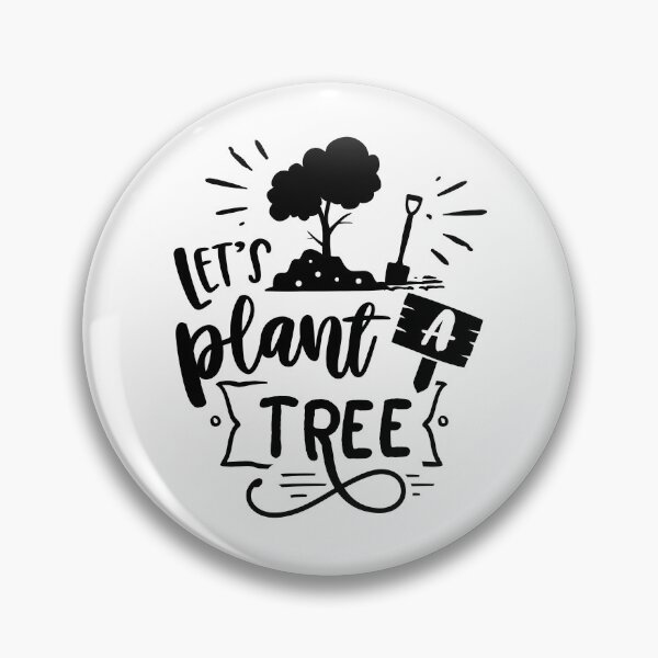 Item preview, let's plant a tree- earth day designed and sold by JaMatt1983.