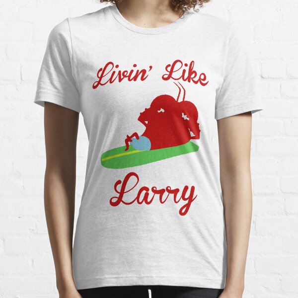 livin like larry shirt