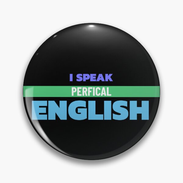 Item preview, I Speak English Perfical designed and sold by PrettyDanny.