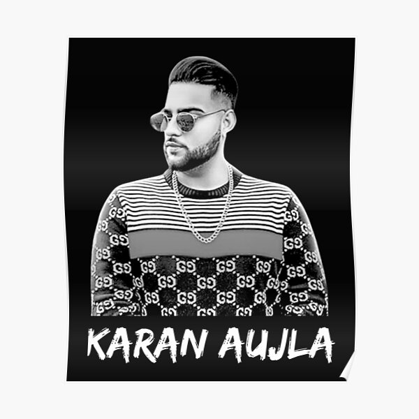 Karan Aujla Posters for Sale | Redbubble Karan Aujla Posters for Sale | Redbubble