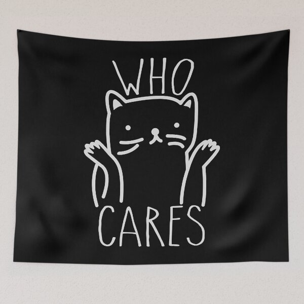 Item preview, Who Cares Cute Cat designed and sold by KeithDaron.