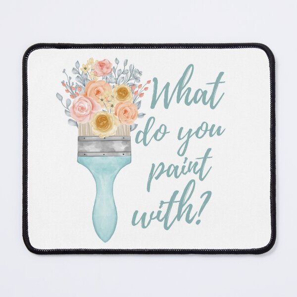 Item preview, What Do You Paint With - Artist Paintbrush Design  designed and sold by CreativNode.