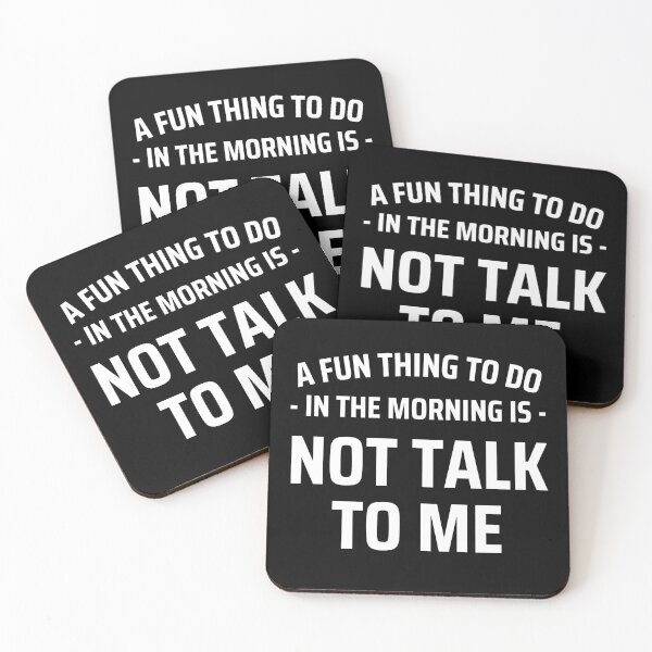 Item preview, A Fun Thing To Do In the Morning Is Not Talk To Me  designed and sold by jelgavia.