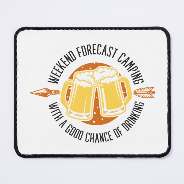 Item preview, Weekend Forecast Camping with a Good Chance of Drinking  designed and sold by 397HOUSE Your happy time.