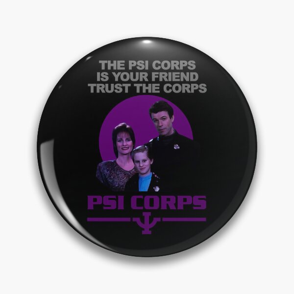 Item preview, The Psi Corp is your Friend - Trust the Psi Corps  designed and sold by RyanPruitt3298.