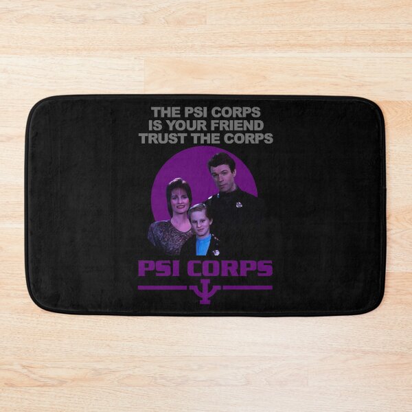 Item preview, The Psi Corp is your Friend - Trust the Psi Corps  designed and sold by RyanPruitt3298.
