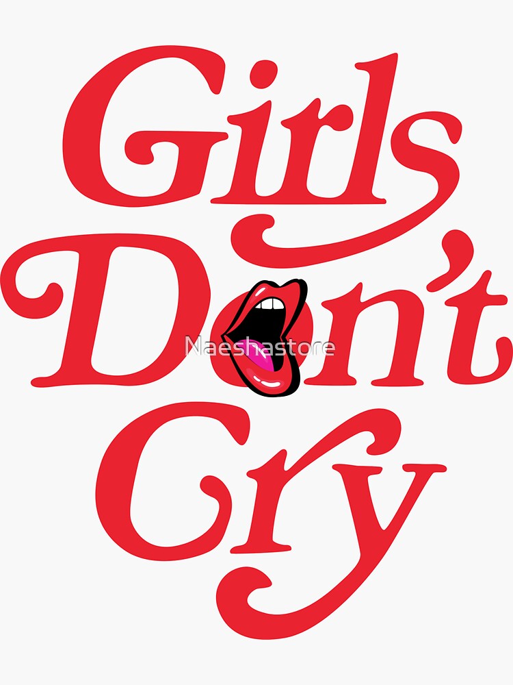 Girls Don't Cry