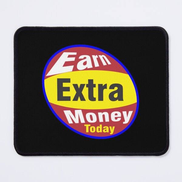 Item preview, Earn Extra Money Today Classic . designed and sold by ezechudnbowy.