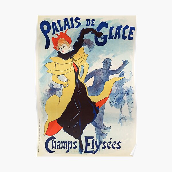 PALAIS DE GLACE PARIS Champs Elysees by Art Nouveau Painter Jules Cheret Poster