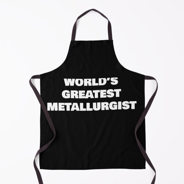 Item preview, WORLD’S GREATEST METALLURGIST designed and sold by joebrad.