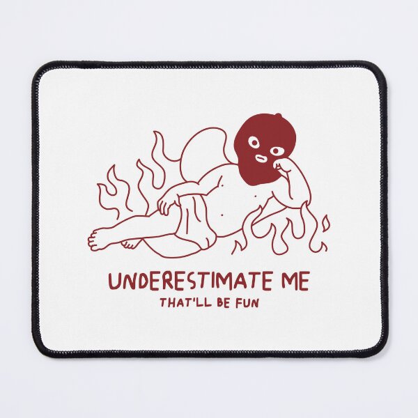Item preview, Underestimate Me Graphic designed and sold by by-ariel24.