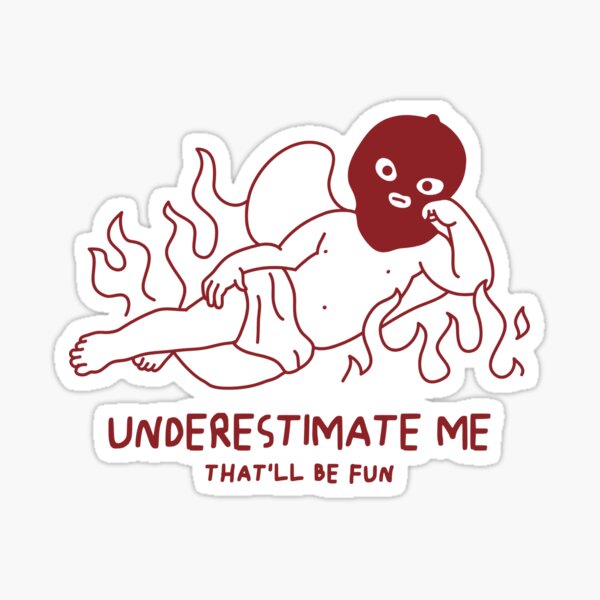 Go Ahead Underestimate Me ThatLl Be Fun Funny S Bath Towel by Noirty  Designs - Fine Art America