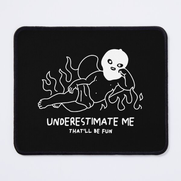 Item preview, Underestimate Me Graphic designed and sold by by-ariel24.