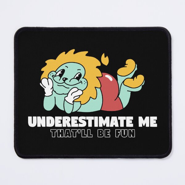 Item preview, Underestimate Me Graphic designed and sold by by-ariel24.