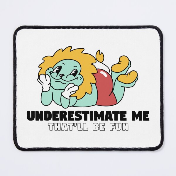 Item preview, Underestimate Me Graphic designed and sold by by-ariel24.