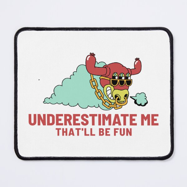 Item preview, Underestimate Me Graphic designed and sold by by-ariel24.