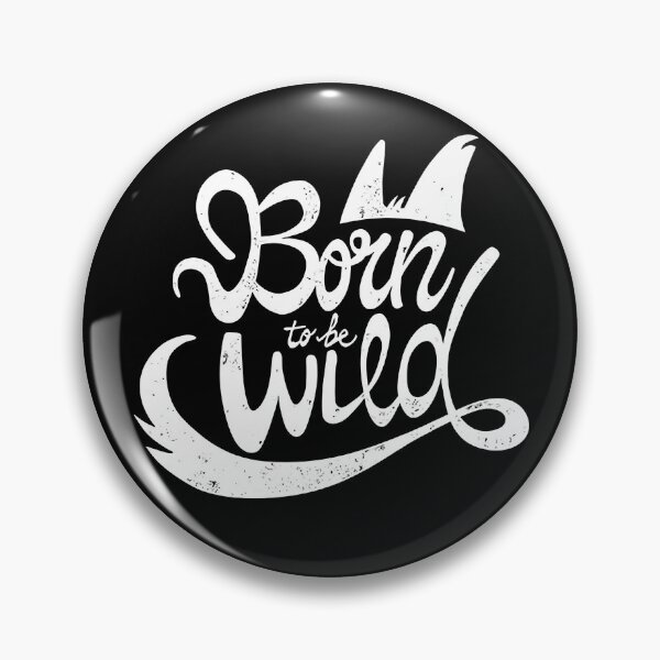 Item preview, BORN to be WILD tee, rock and roll tee, Steppenwolf, Easy Rider designed and sold by PaulineUnique.