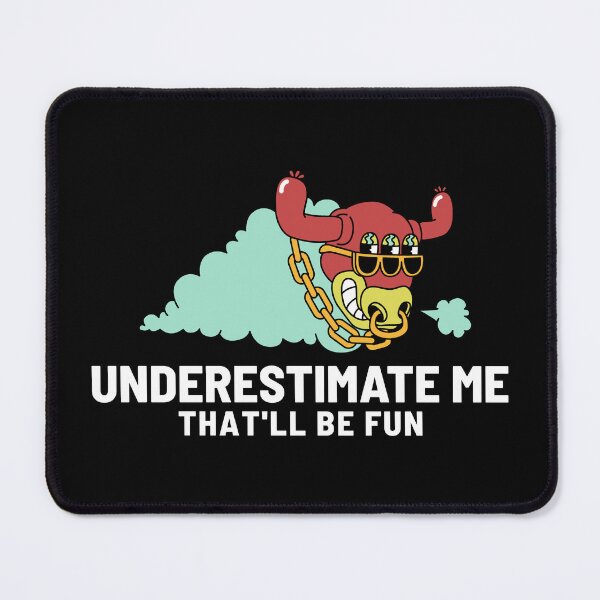 Item preview, Underestimate Me Graphic designed and sold by by-ariel24.