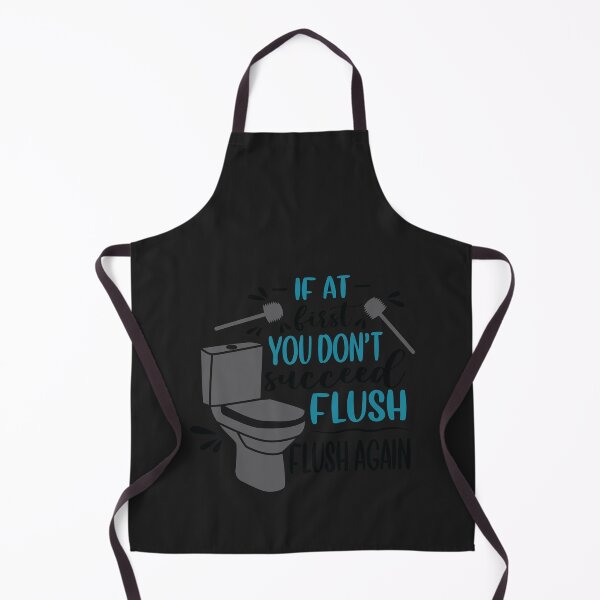 Item preview, If-at-first-you-don’t-succeed-flush-flush-again designed and sold by Best-Designers.