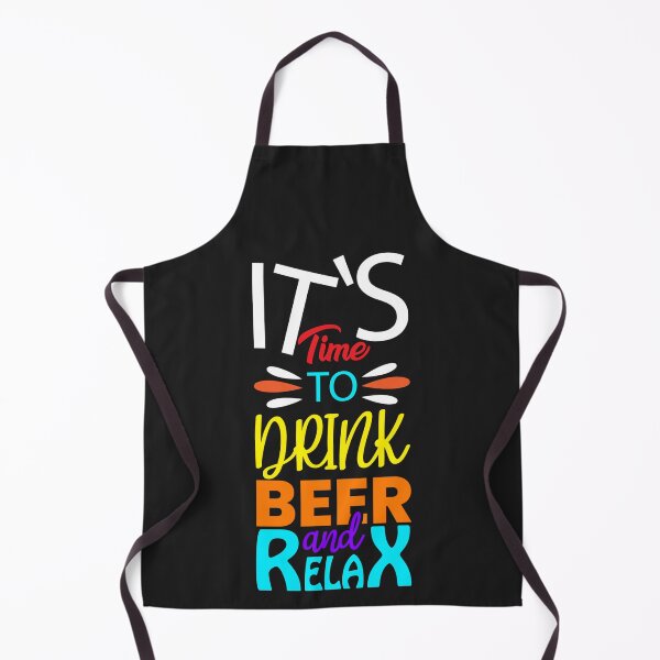 Item preview, It's time to drink beer and relax designed and sold by Best-Designers.