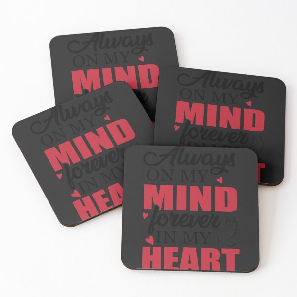 Item preview, Always on my mind forever in my heart designed and sold by Best-Designers.