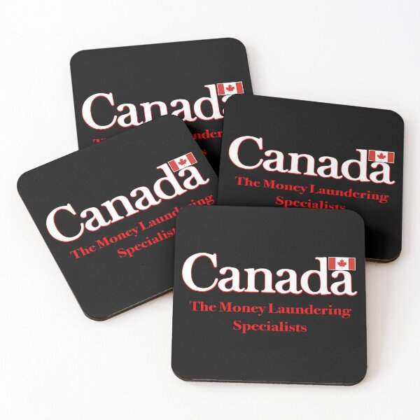 Item preview, Canada the money laundering specialists designed and sold by Signs for Dark Times.