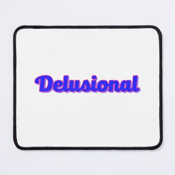 Item preview, Delusional designed and sold by Arimoo.