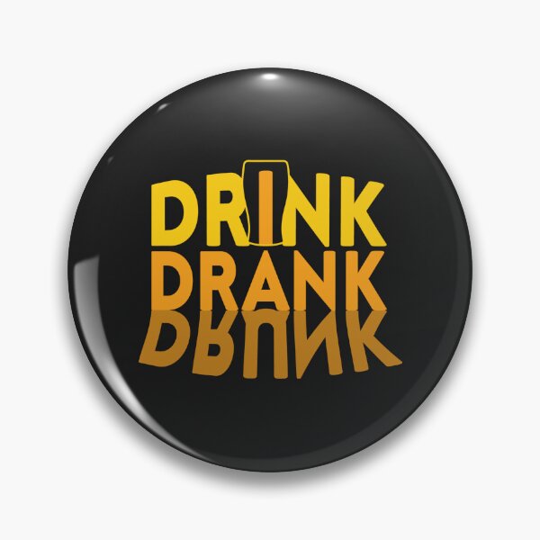 Item preview, drink drank drunk designed and sold by Best-Designers.
