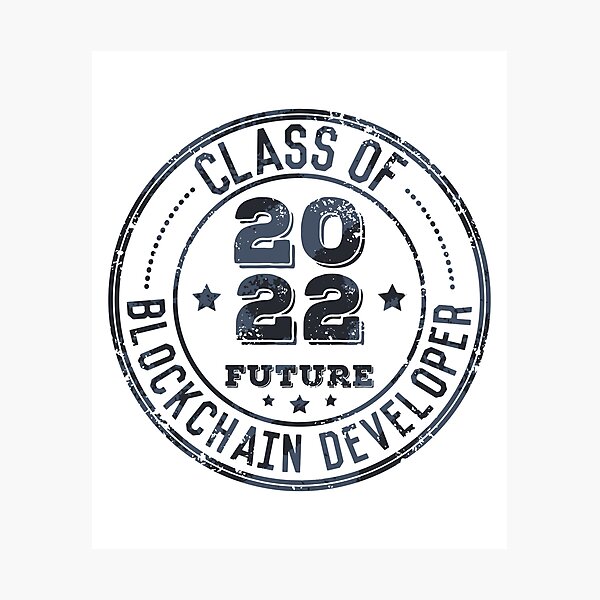 Artikel-Vorschau von Klasse 2022 | Zukünftiger Blockchain-Entwickler | Abschlussgeschenke, designt und verkauft von DrawingBoard.