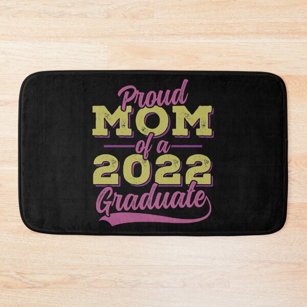 Item preview, Proud Mom Of A 2022 Graduate | Proud Mom Quotes designed and sold by DrawingBoard.