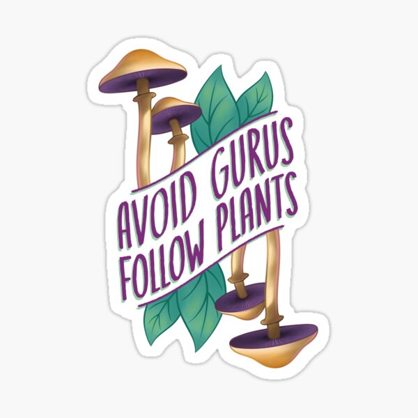 Item preview, Avoid Gurus, Follow Plants designed and sold by abismoscopio.