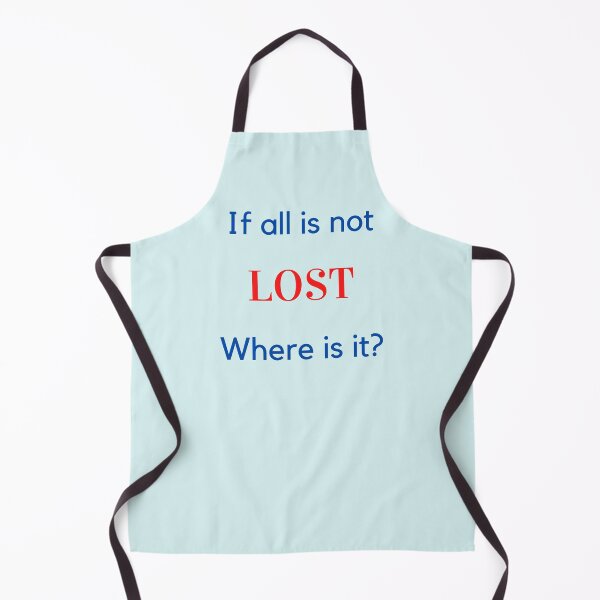 Item preview, If all is not LOST Where is it? designed and sold by LindaLG.