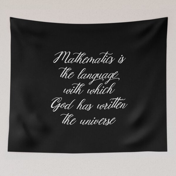 Item preview, Mathematics Is The Language With Which God Has Written The Universe - Math Quotes designed and sold by PhiloJourney.