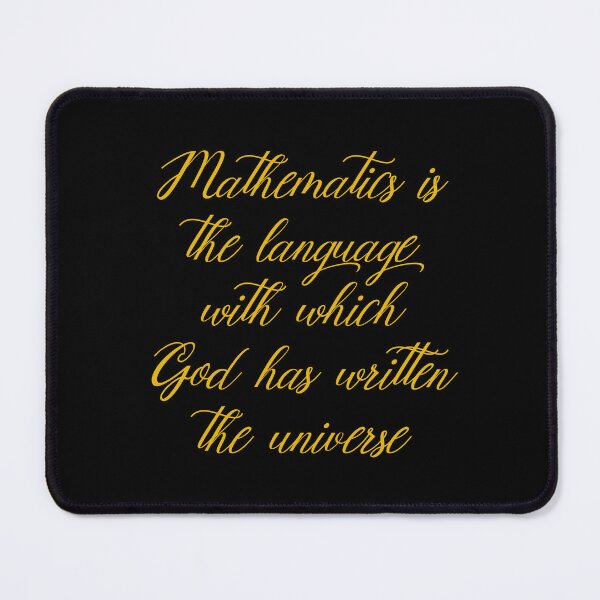 Item preview, Mathematics Is The Language With Which God Has Written The Universe - Galileo Quotes - Math Teacher designed and sold by PhiloJourney.