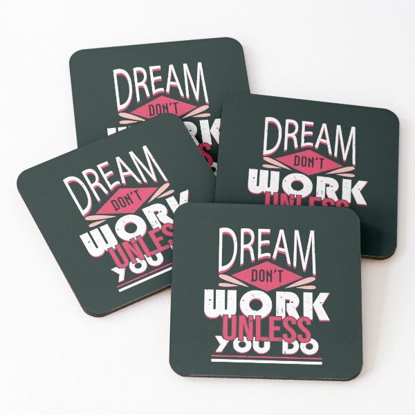 Item preview, Dream don't work unless you do designed and sold by Rozita Rozy.