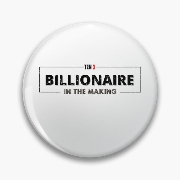 Item preview, TEN X Billionaire in the making distressed 2 designed and sold by KingsManKind.