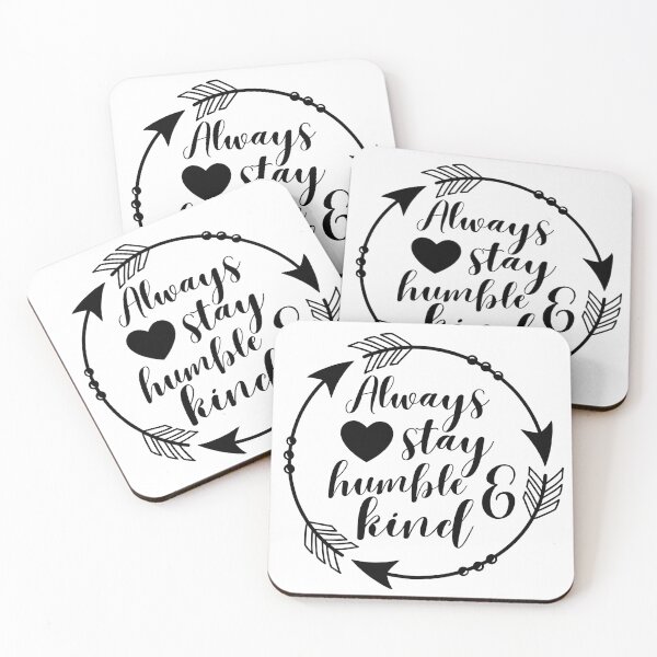 Item preview, Always Stay Humble and Kind designed and sold by KARAKATE.