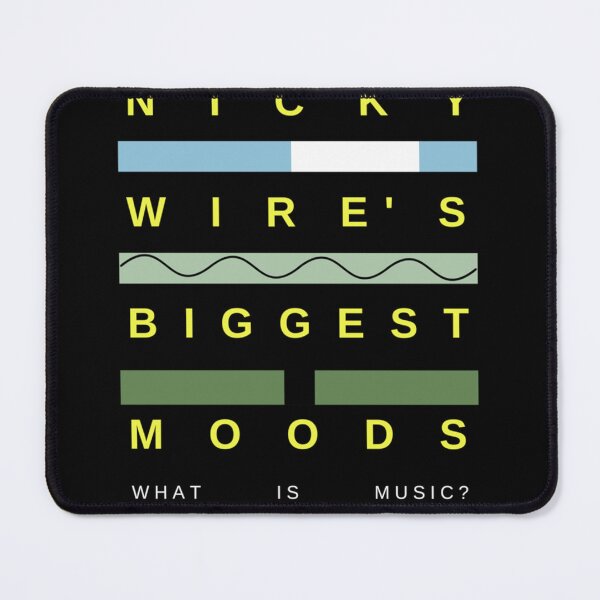 Item preview, Nicky Wire's Biggest Moods Classic designed and sold by SonalParikh3.