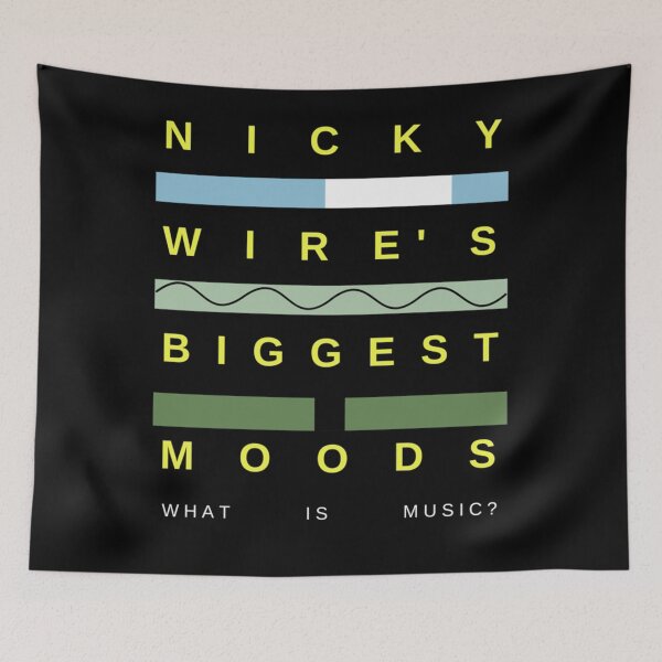 Item preview, Nicky Wire's Biggest Moods Classic designed and sold by SonalParikh3.