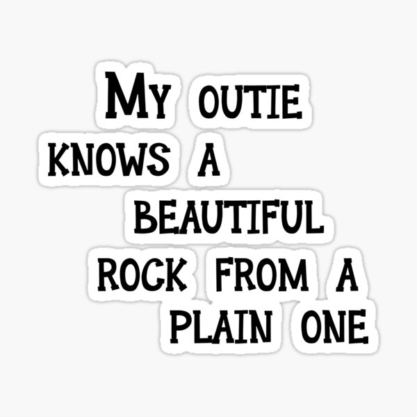 Artikel-Vorschau von Mein Outie unterscheidet einen schönen Felsen von einem einfachen., designt und verkauft von diip.